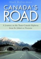 917: Canada's Road by Mark Richardson